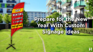 Prepare for the New Year With Custom Signage Ideas